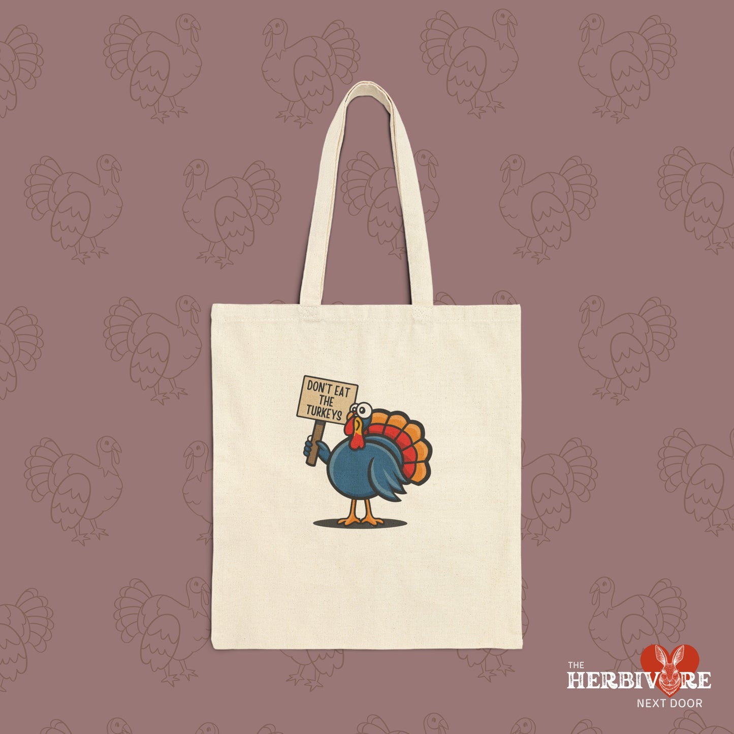 Don't Eat the Turkeys - Tote Bag