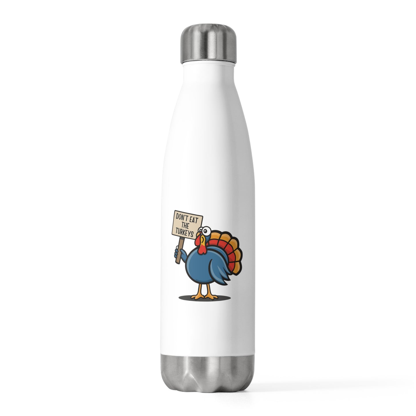 Don't Eat the Turkeys - 20oz Insulated Water Bottle