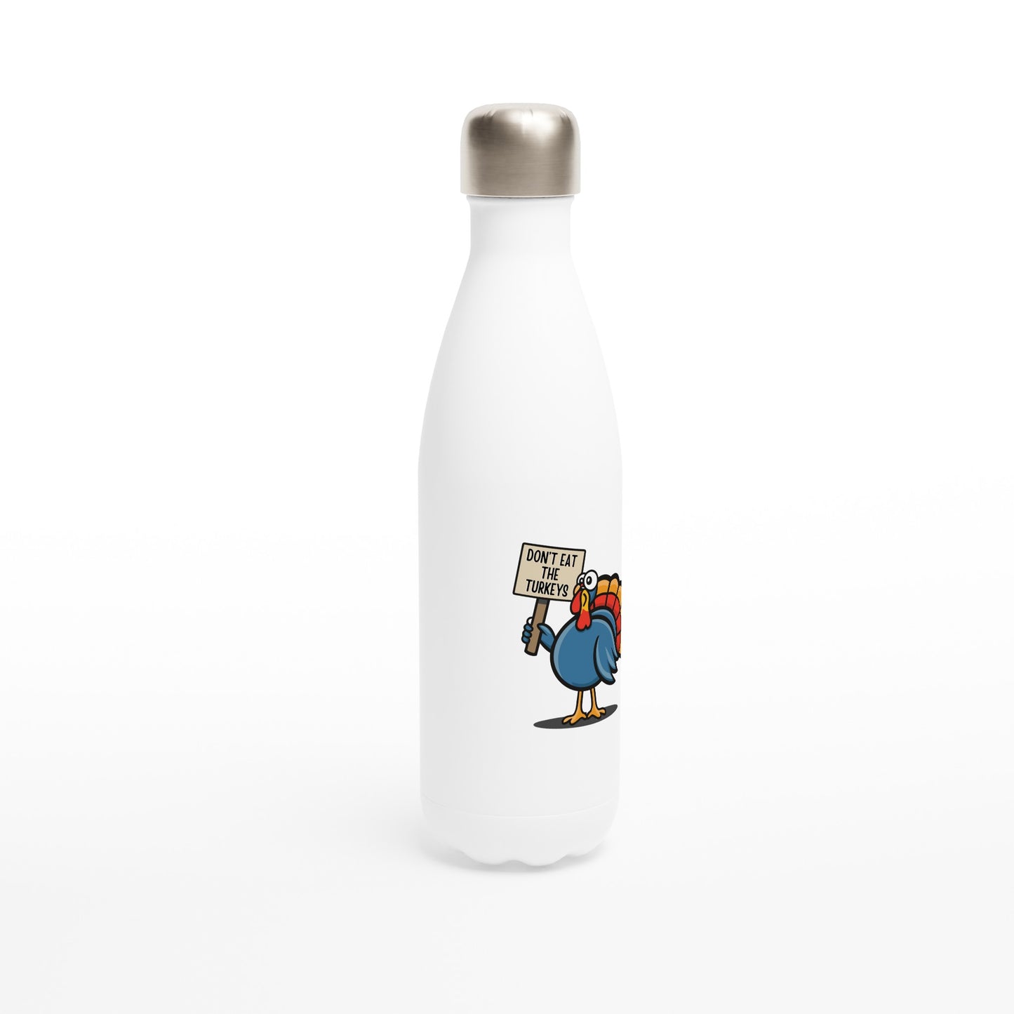 Don't Eat the Turkeys T-Shirt - Steel Water Bottle