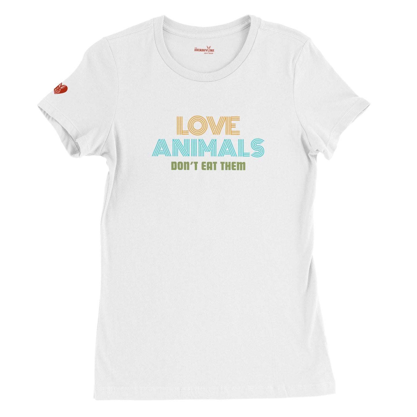 Love Animals, Don't Eat Them - Women's Style