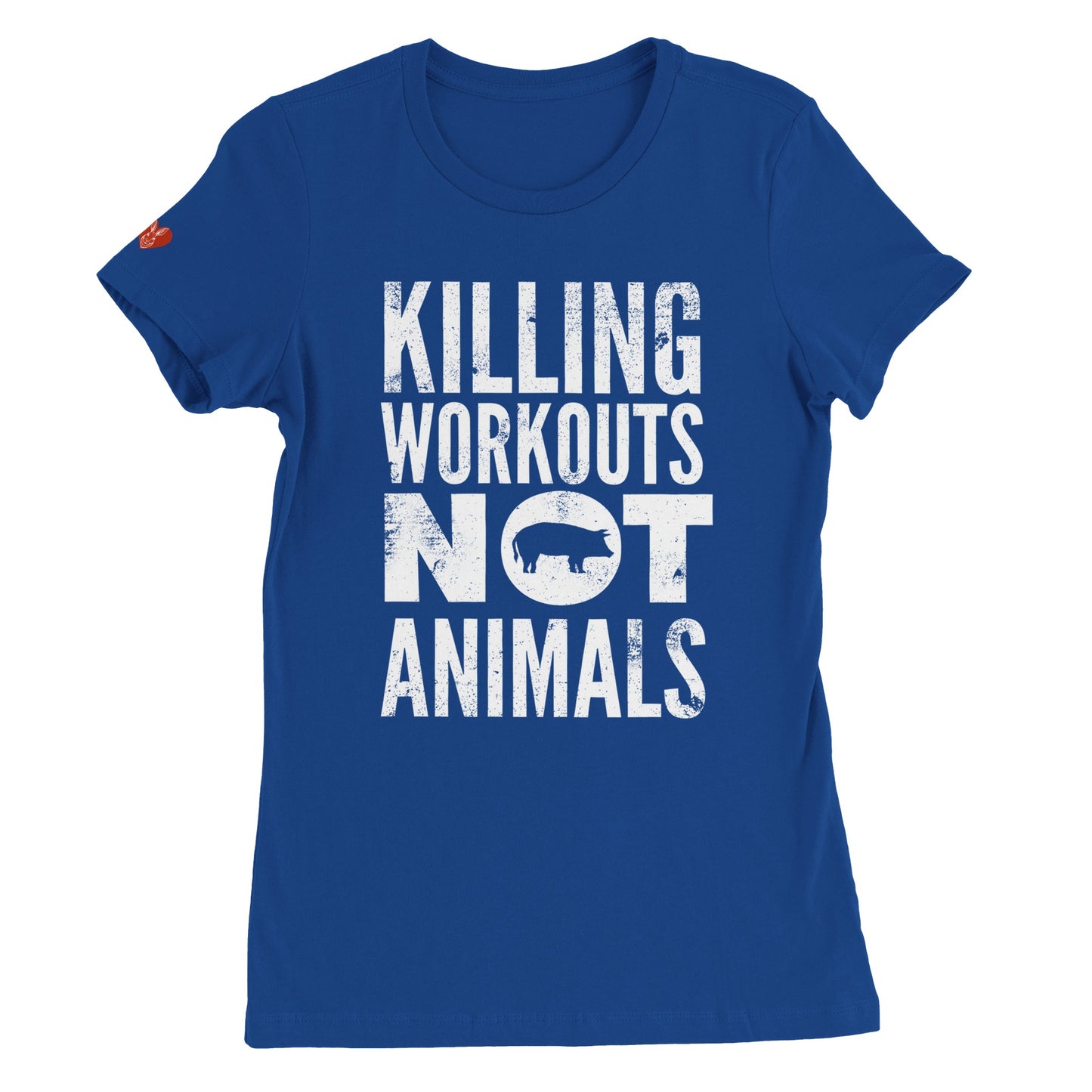 Killing Workouts Not Animals - Women's Style