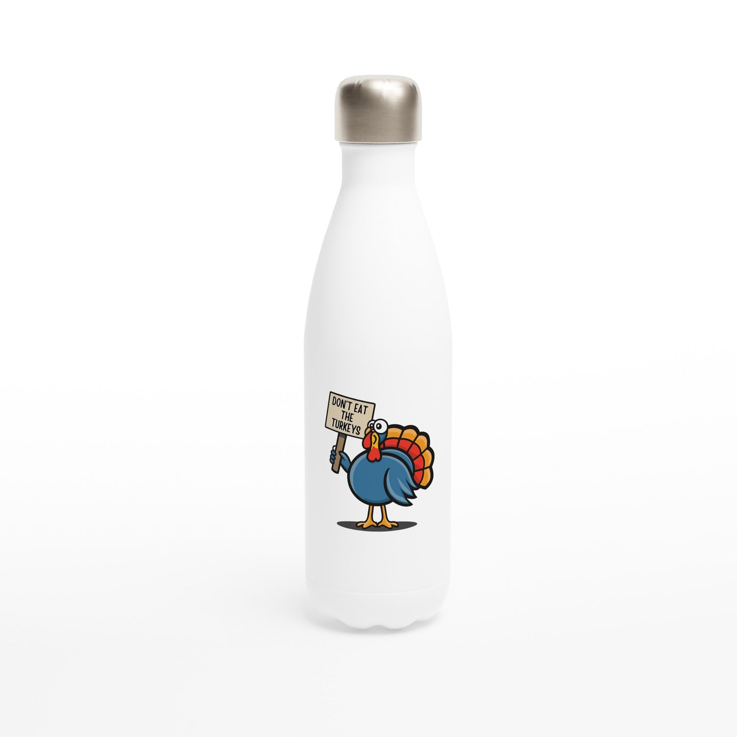 Don't Eat the Turkeys T-Shirt - Steel Water Bottle