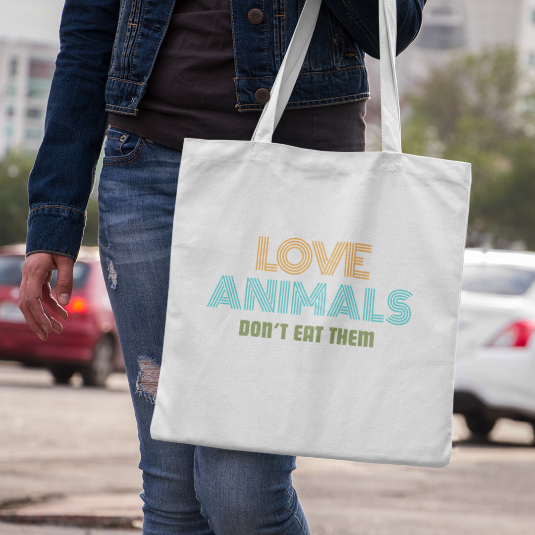 Love Animals, Don't Eat Them - Tote Bag