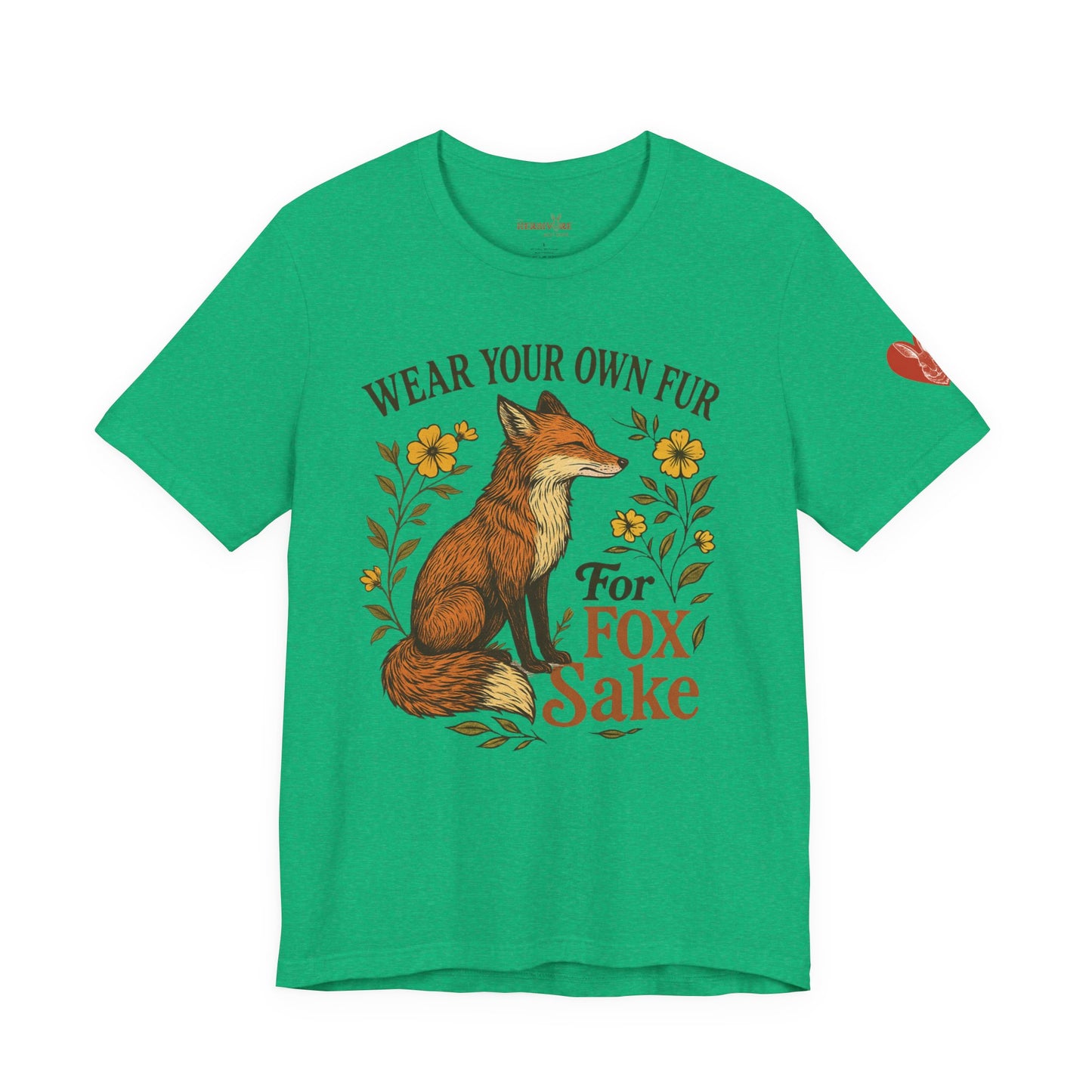 Fox Graphic Tee — "Wear Your Own Fur For Fox Sake" Vintage Animal Lover Shirt
