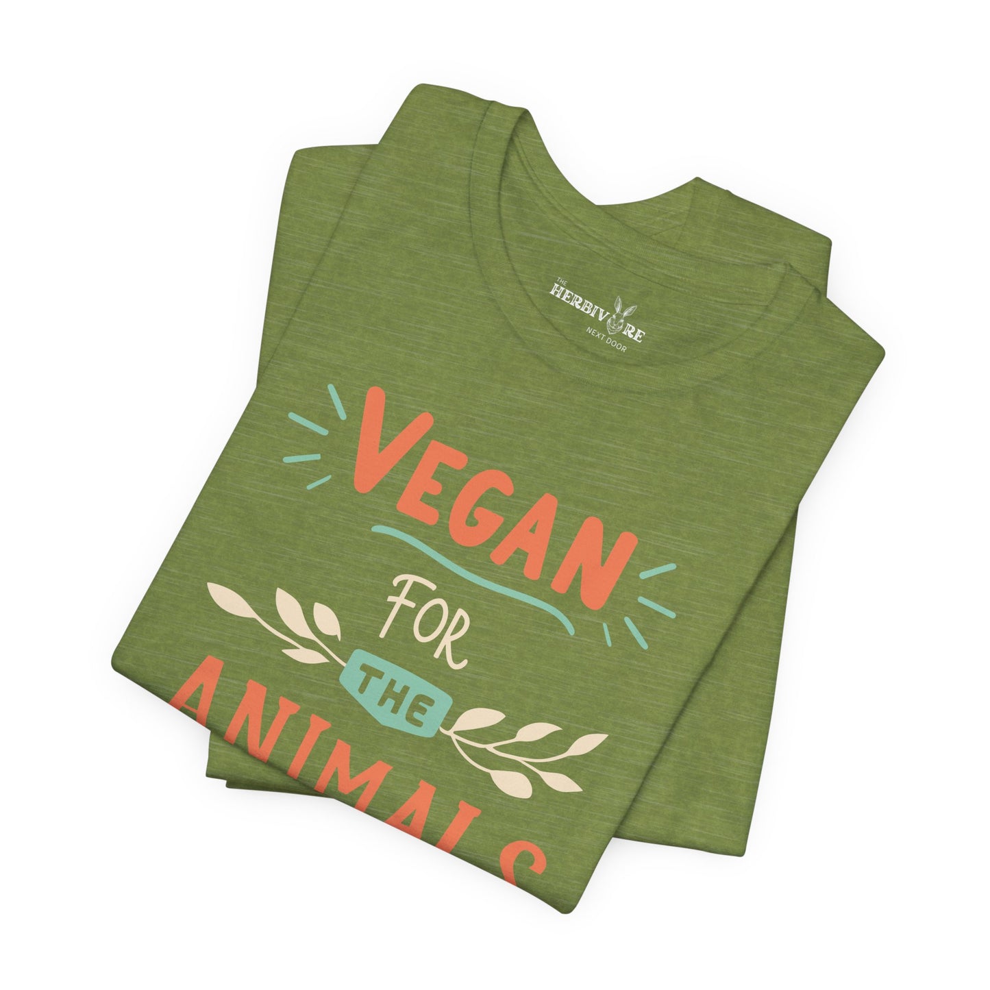 Vegan for the Animals - Unisex