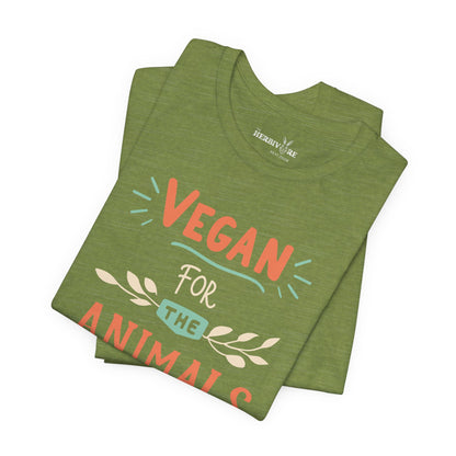 Vegan for the Animals - Unisex