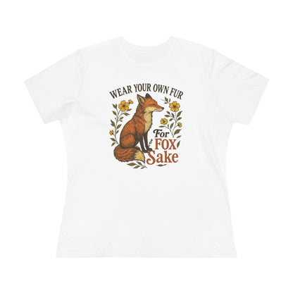Women's Tee — "Wear Your Own Fur For Fox Sake" Vintage Fox Graphic T-Shirt