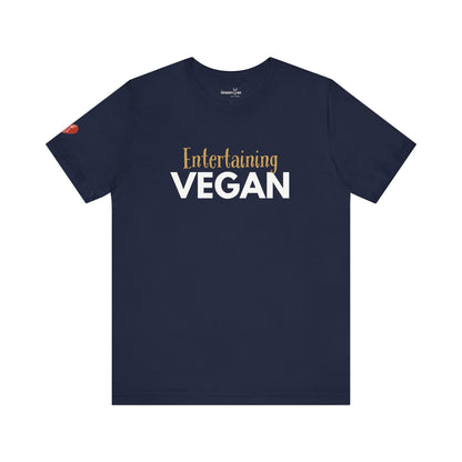 Entertaining Vegan - Unisex