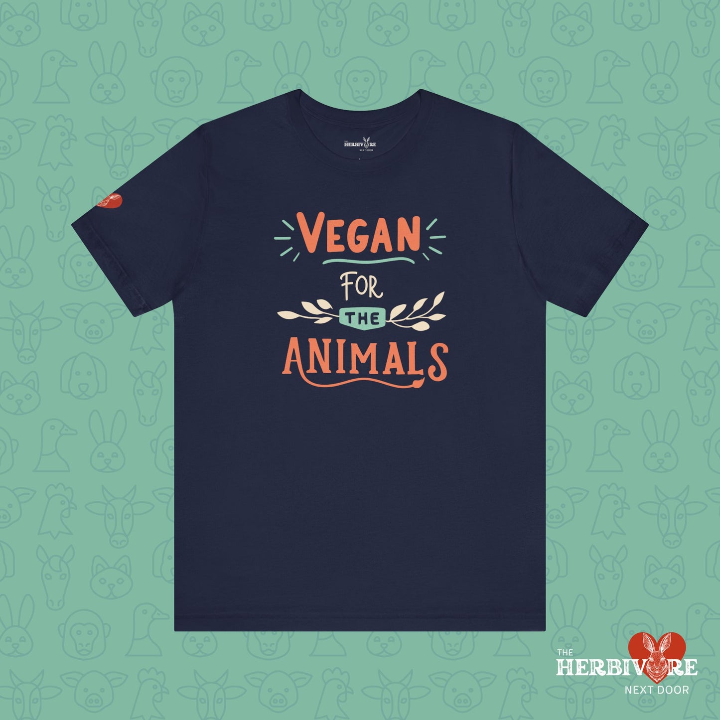 Vegan for the Animals - Unisex