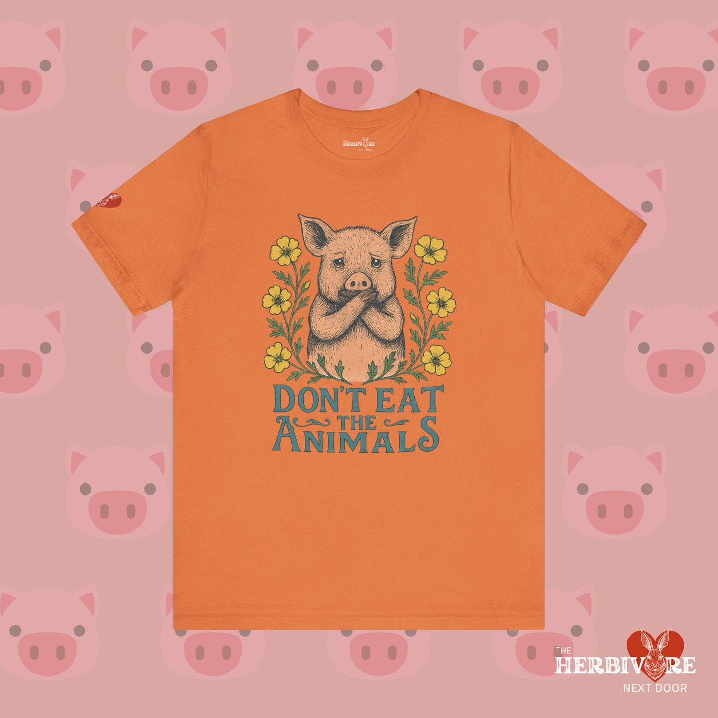 Don't Eat the Animals - Unisex