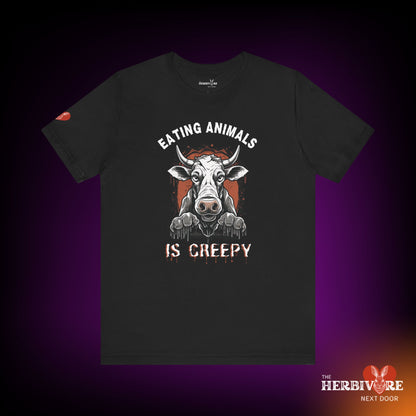 Eating Animals is Creepy - Unisex