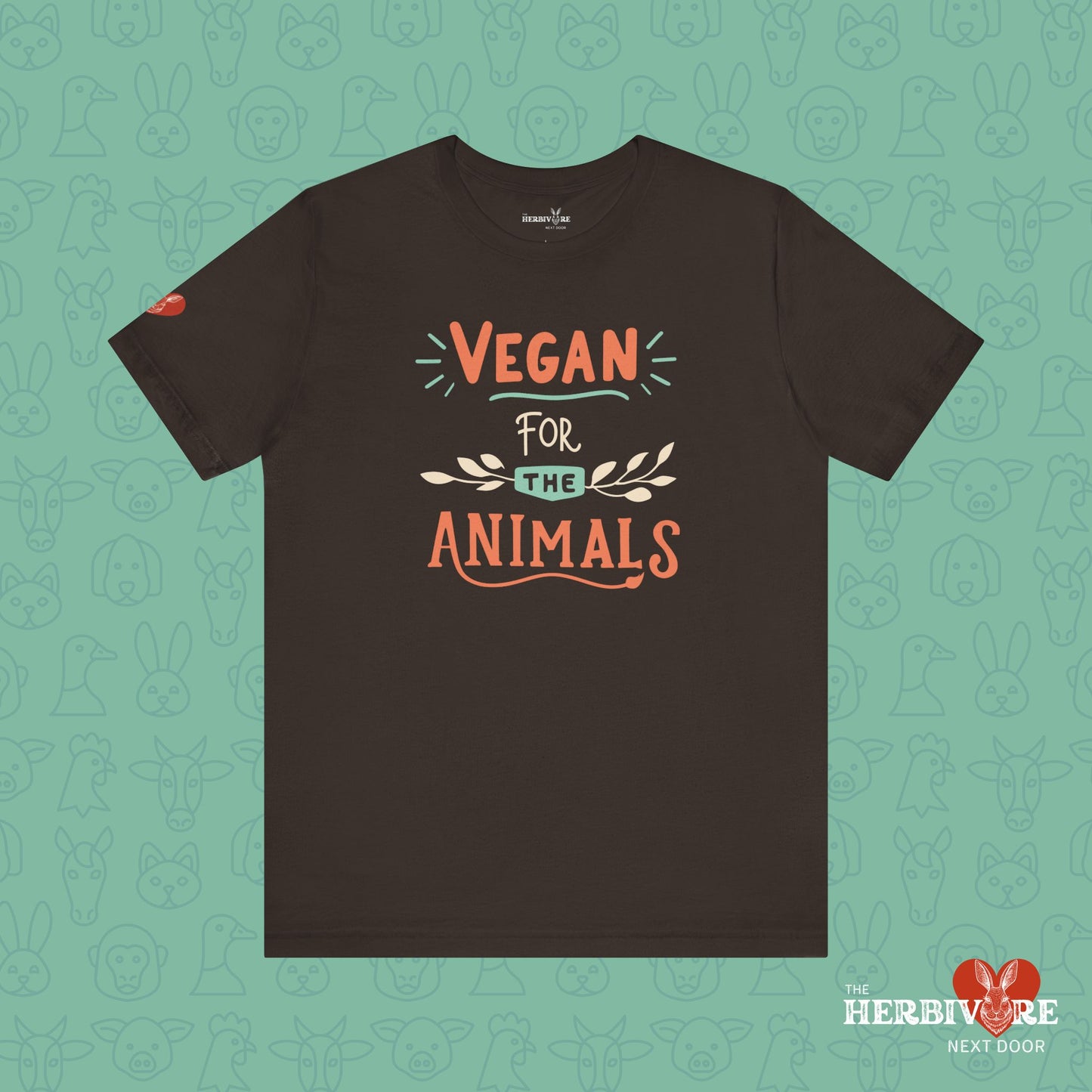 Vegan for the Animals - Unisex