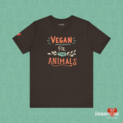 Vegan for the Animals - Unisex