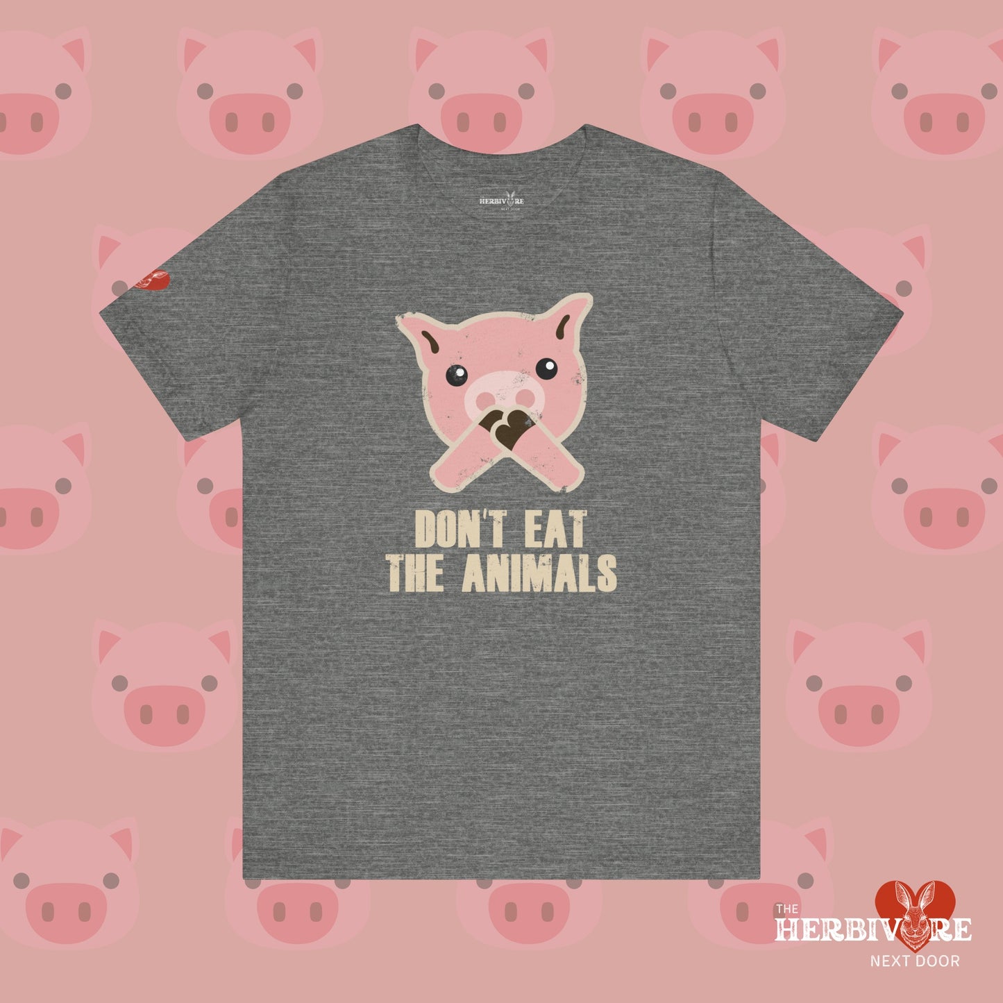 Don't Eat the Animals - Unisex