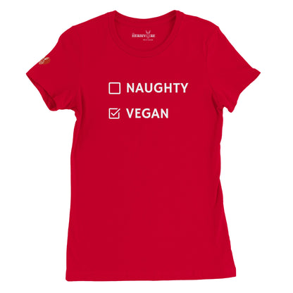 Santa's Naughty or Vegan List (Women's run small - get one size up from normal unisex)