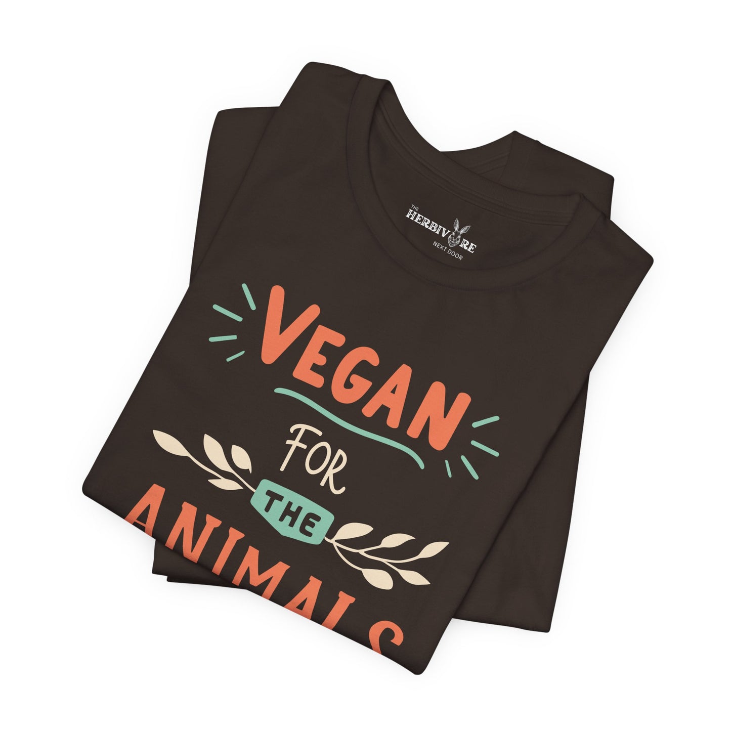 Vegan for the Animals - Unisex