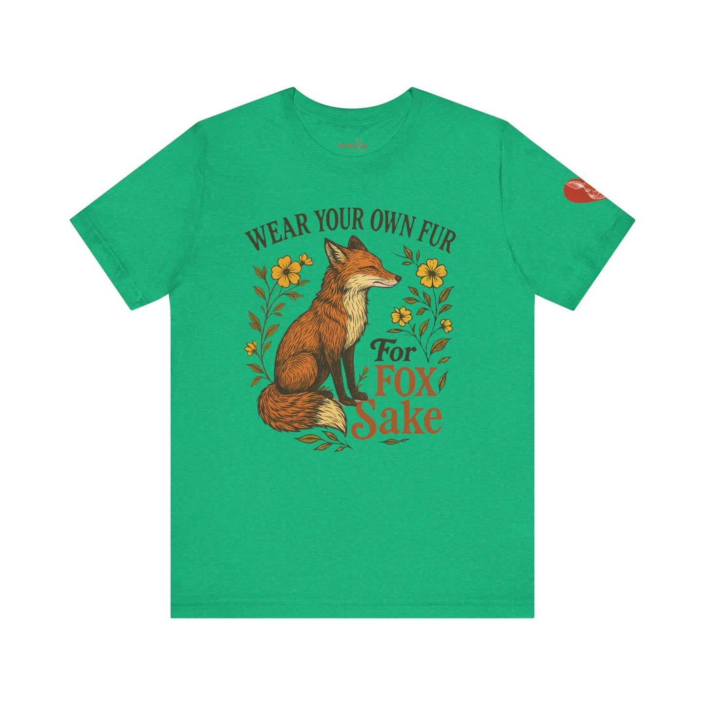 Fox Graphic Tee — "Wear Your Own Fur For Fox Sake" Vintage Animal Lover Shirt