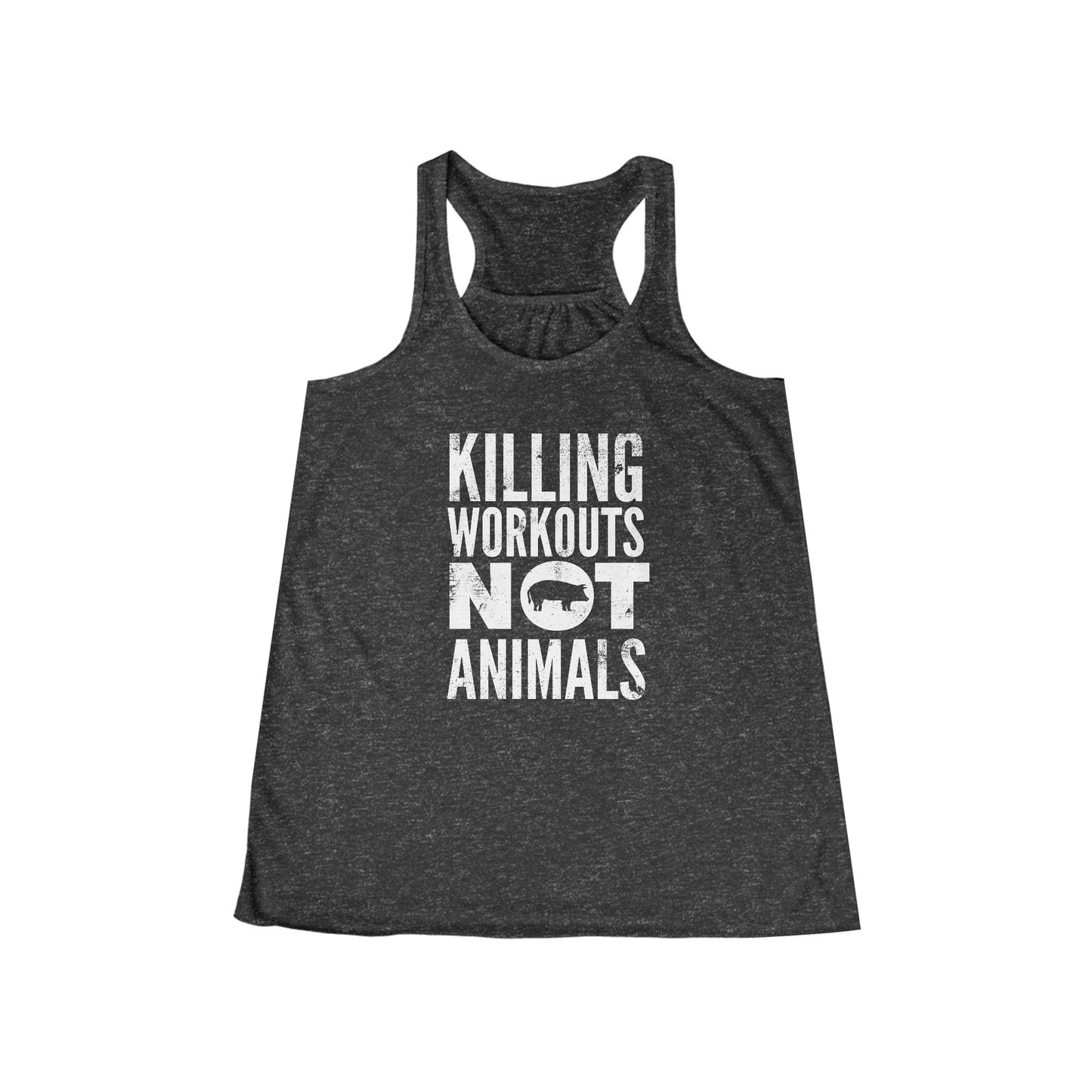 Killing Workouts Not Animals! - Women's Tank Top (run small - order one size up from normal unisex)