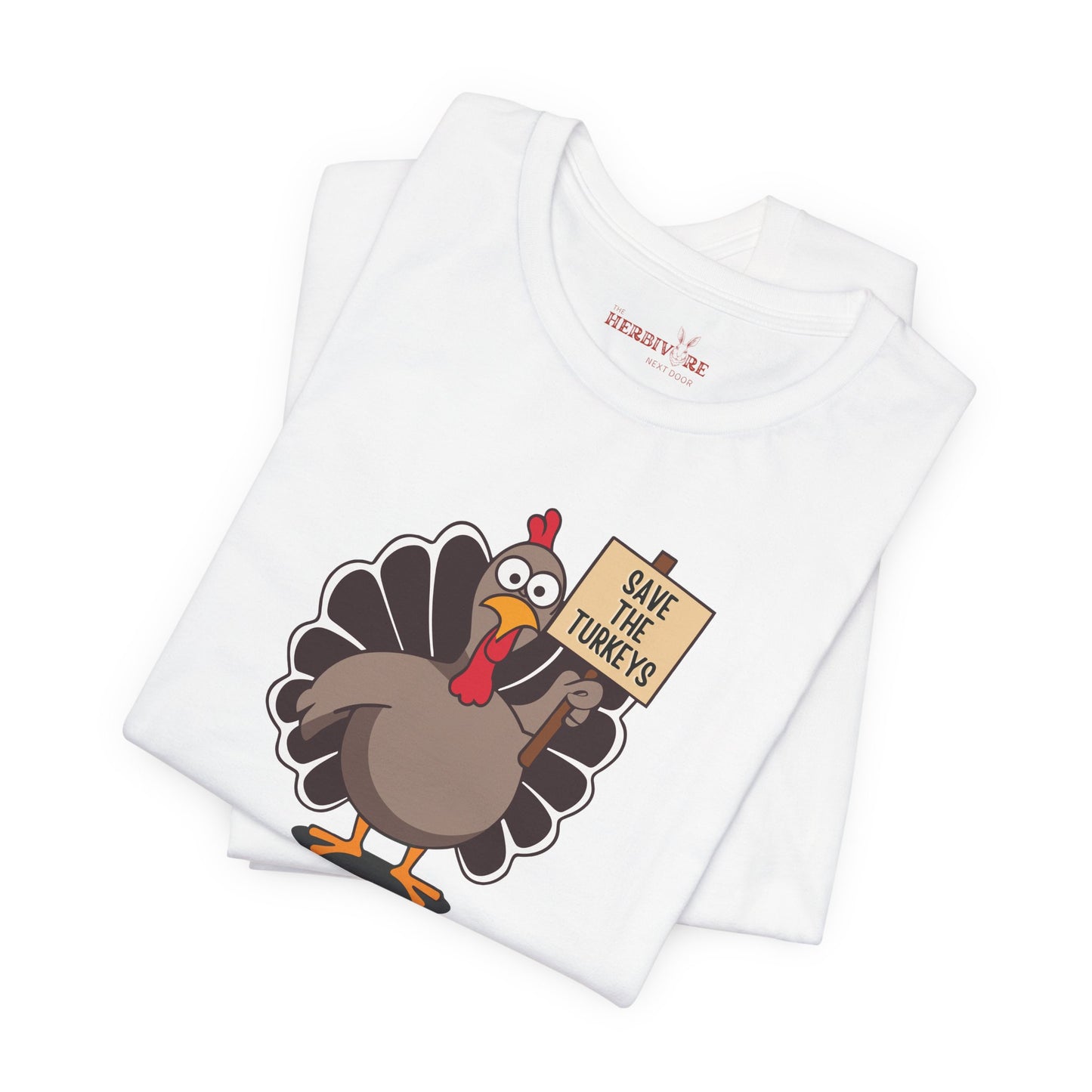 Save the Turkeys - Unisex