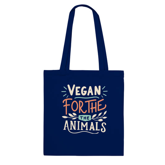Vegan for the Animals - Tote Bag