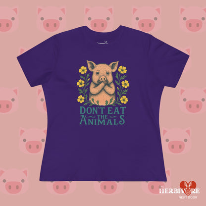 Don't Eat the Animals - Women's Style B&C 6400