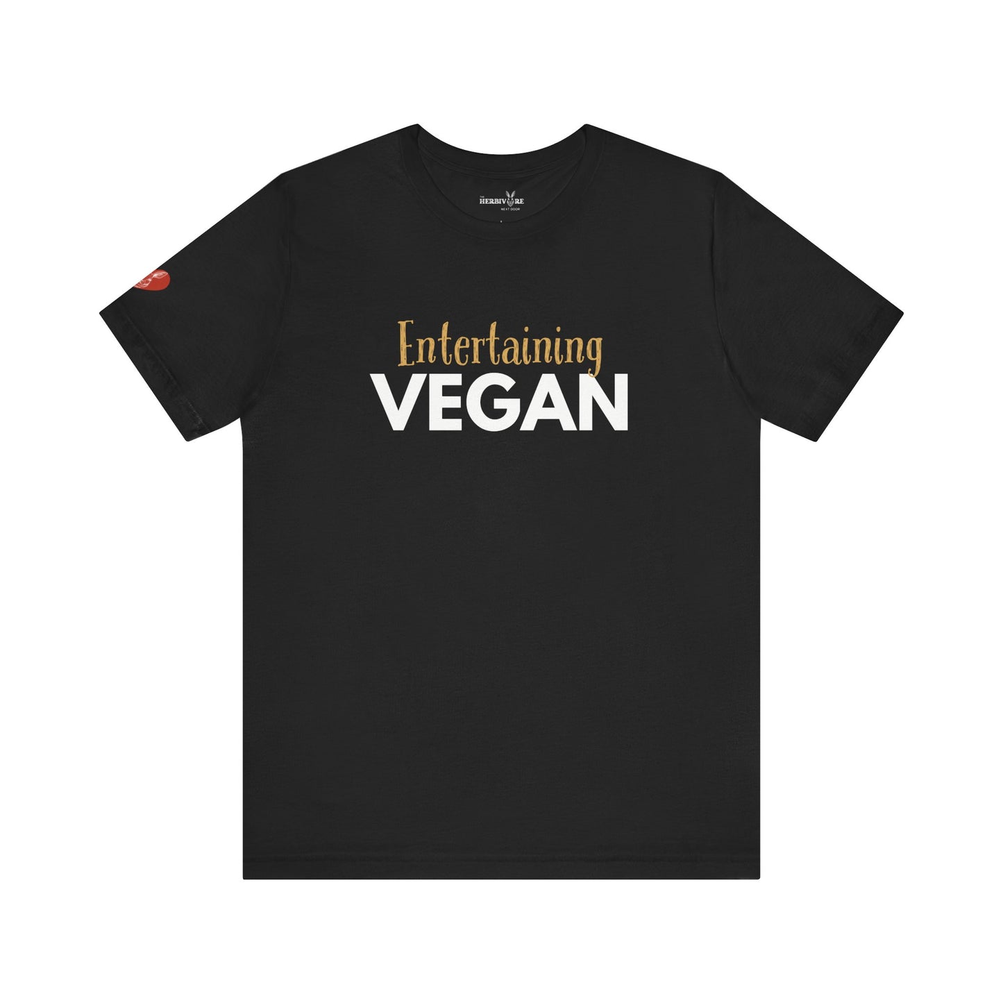 Entertaining Vegan - Unisex