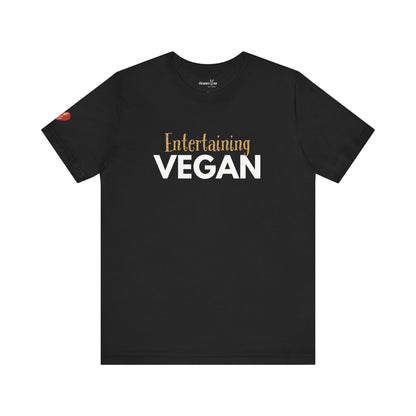 Entertaining Vegan - Unisex