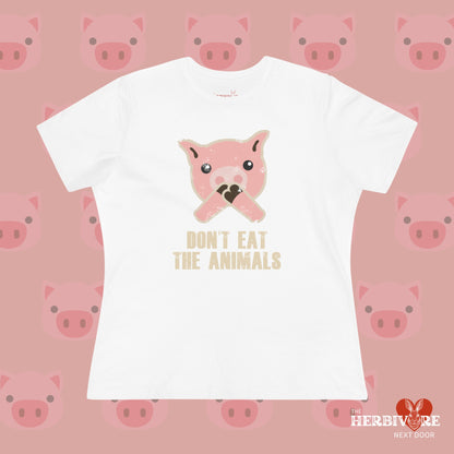 Don't Eat the Animals - Women's Style B&C 6400