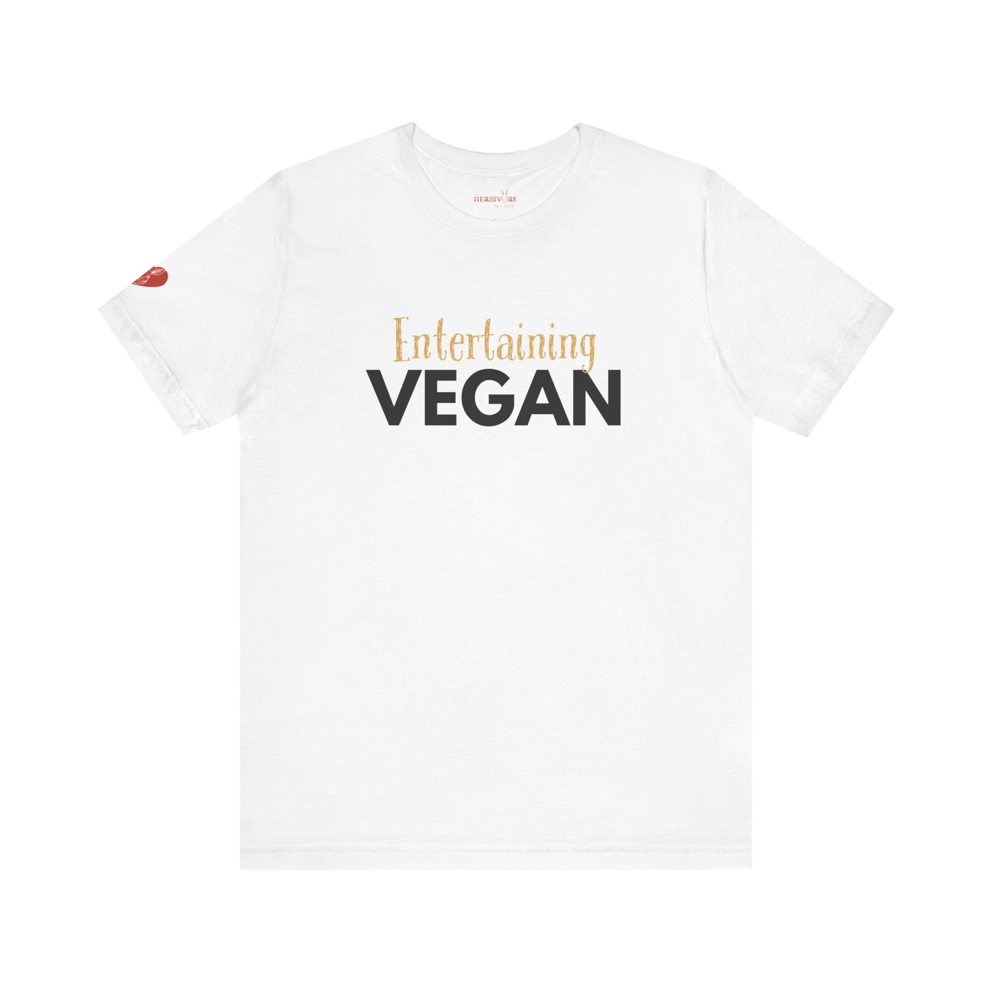 Entertaining Vegan - Unisex