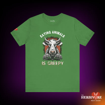 Eating Animals is Creepy - Unisex