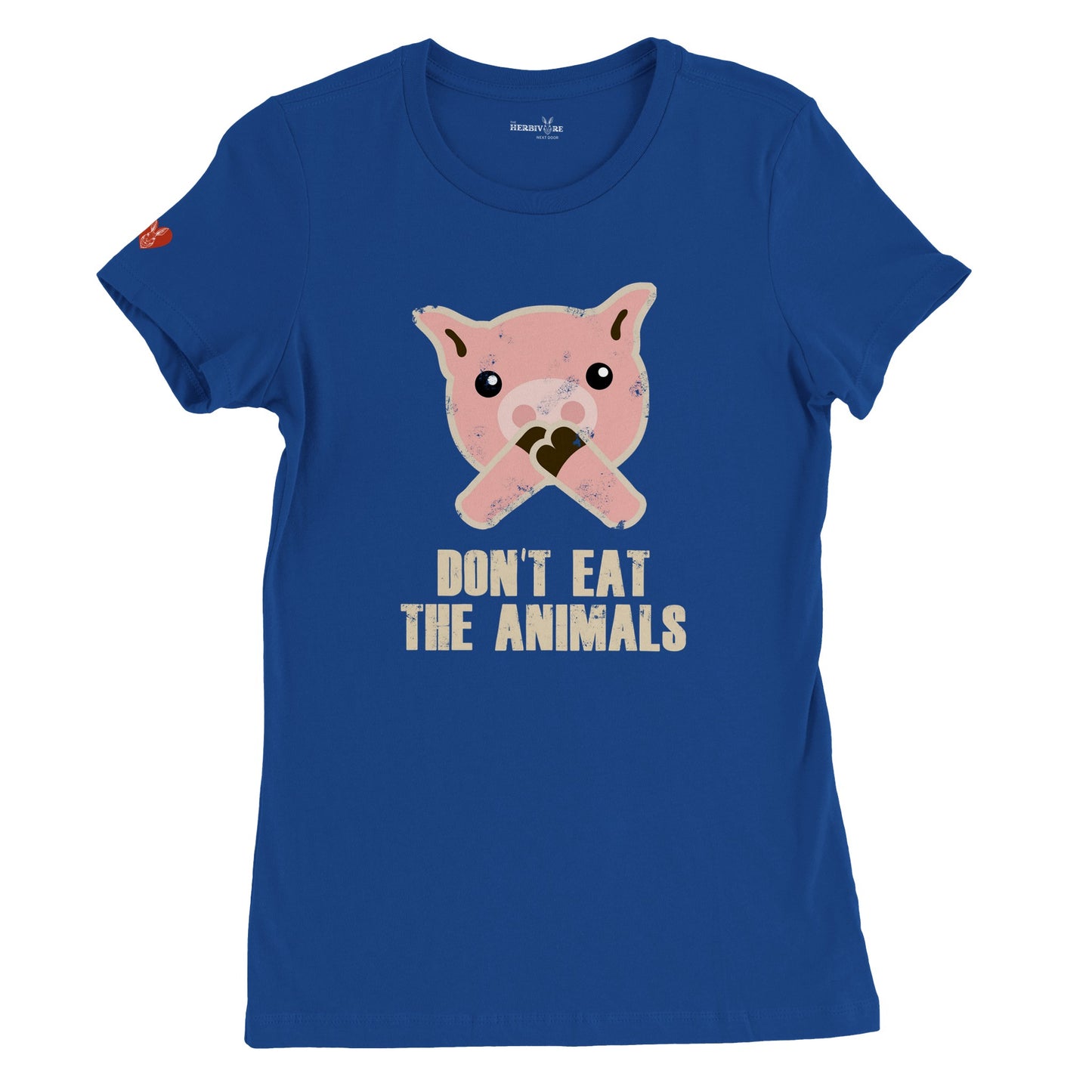 Don't Eat the Animals - Women's Style