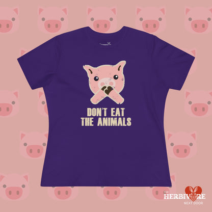 Don't Eat the Animals - Women's Style B&C 6400