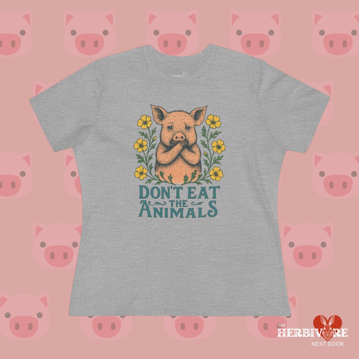 Don't Eat the Animals - Women's Style B&C 6400