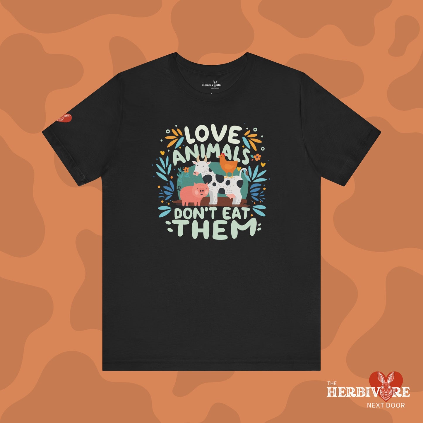 Love Animals, Don't Eat Them - Unisex