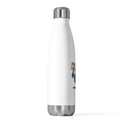 Don't Eat the Turkeys  -  20oz Insulated Water Bottle