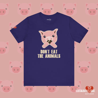 Don't Eat the Animals - Unisex