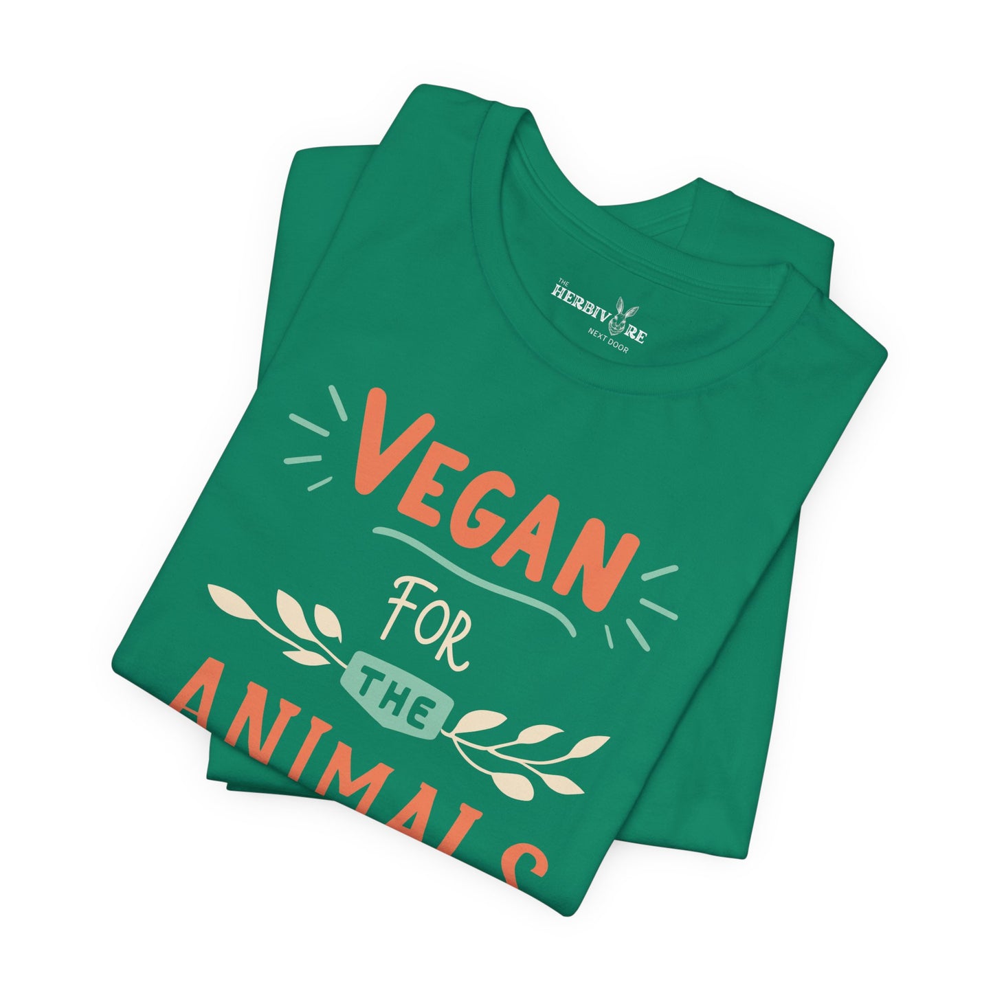 Vegan for the Animals - Unisex