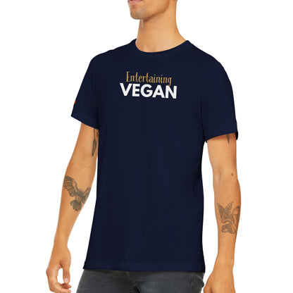 Entertaining Vegan - Unisex