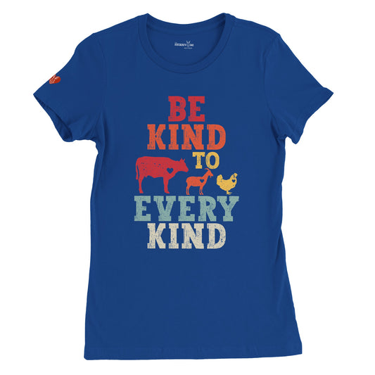 Be Kind To Every Kind - Women's style